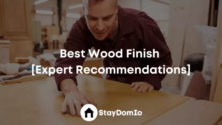 Best Wood Finish In 2023 [Expert Recommendations]