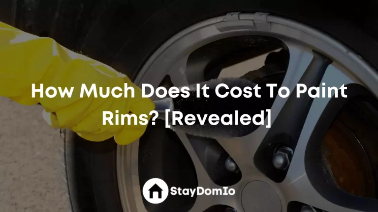How Much Does It Cost To Paint Rims In 2023? [Revealed]
