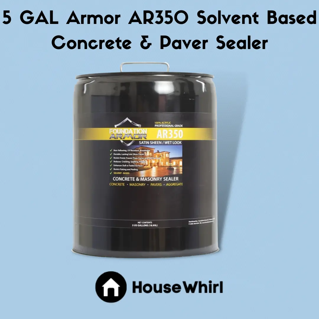 5 gal armor ar350 solvent based concrete & paver sealer house whirl