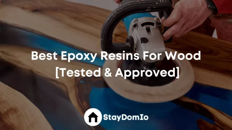 Best Epoxy Resins For Wood In 2023 [Tested & Approved]