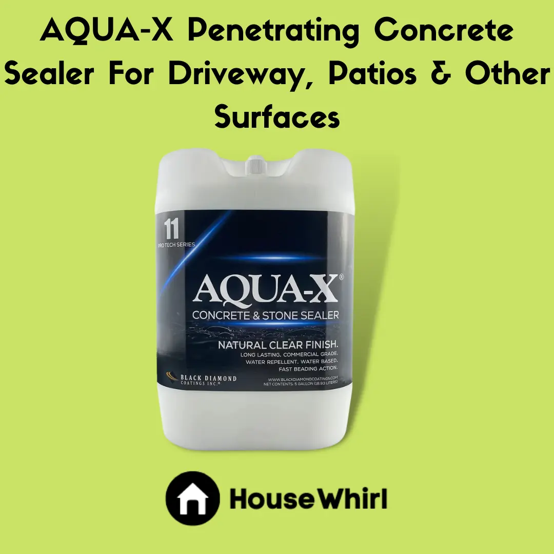 aqua x penetrating concrete sealer for driveway patios & other surfaces house whirl