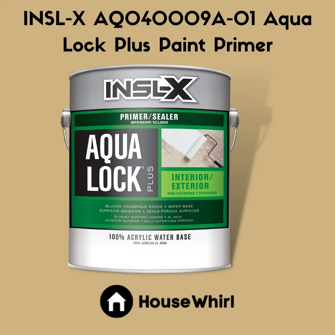 insl x aq040009a 01 aqua lock plus paint primer house whirl