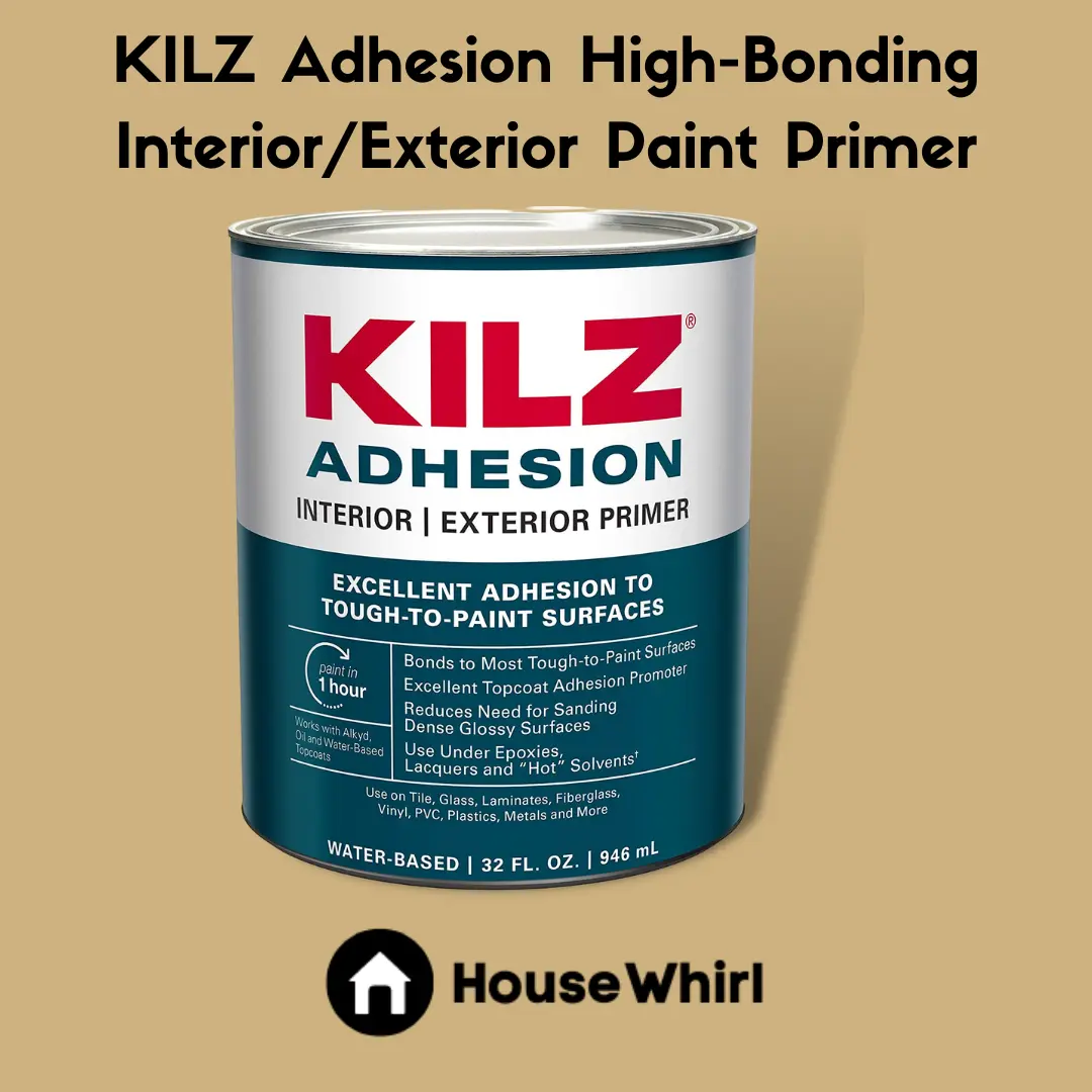 kilz adhesion high bonding interior exterior paint primer house whirl