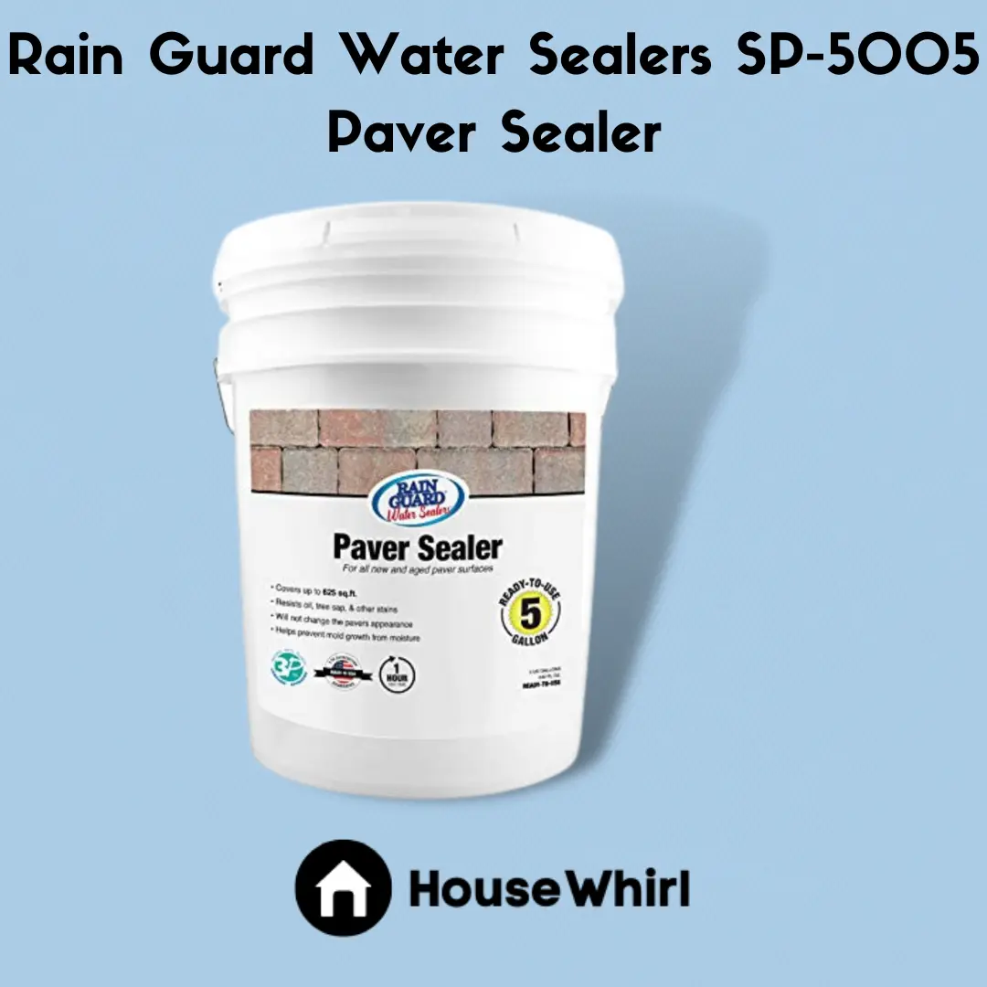 rain guard water sealers sp 5005 paver sealer house whirl