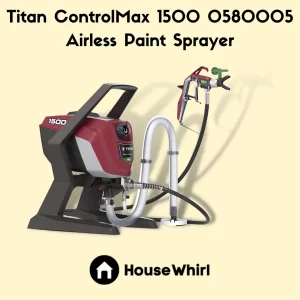 titan controlmax 1500 0580005 airless paint sprayer house whirl