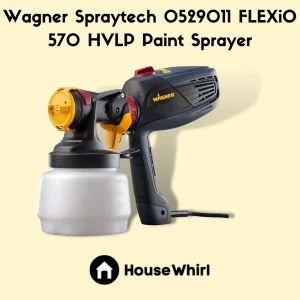 wagner spraytech 0529011 flexio 570 hvlp paint sprayer house whirl