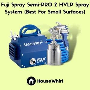 fuji spray semi pro 2 hvlp spray system best for small surfaces house whirl