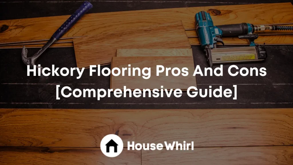 hickory flooring pros and cons house whirl