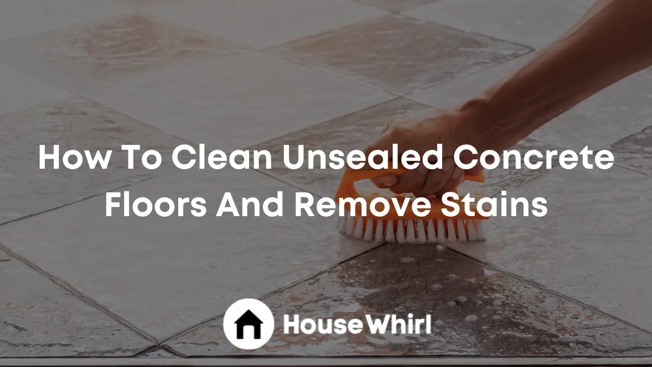 how-to-clean-unsealed-concrete-floors-and-remove-stains