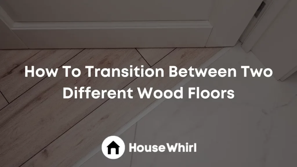 how to transition between two different wood floors house whirl