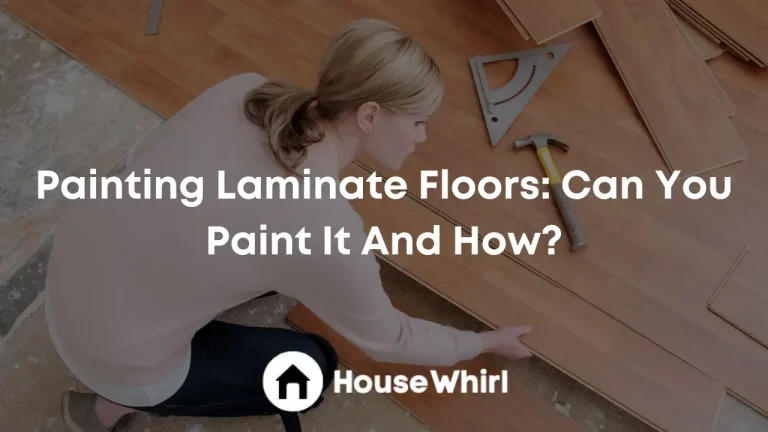 Painting Laminate Floors: Can You Paint It And How?