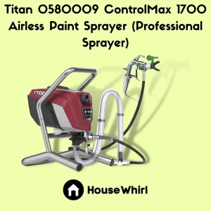titan 0580009 controlmax 1700 airless paint sprayer professional sprayer house whirl