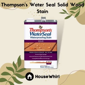 thompson's water seal solid wood stain house whirl