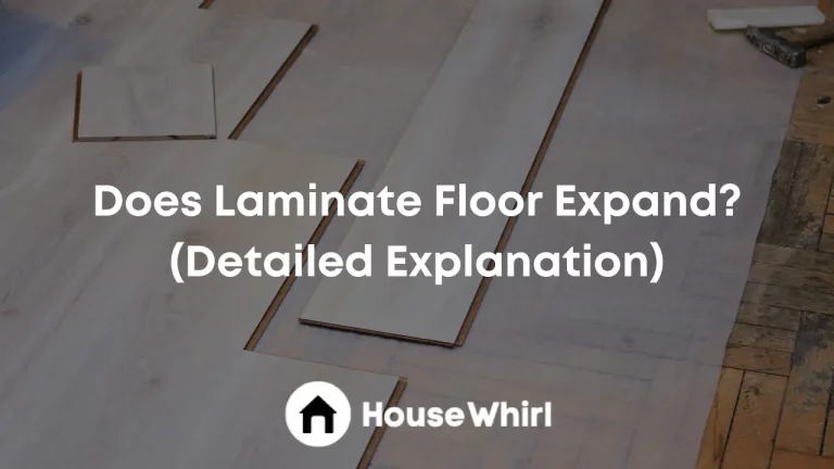 Does Laminate Floor Expand? (Detailed Explanation)