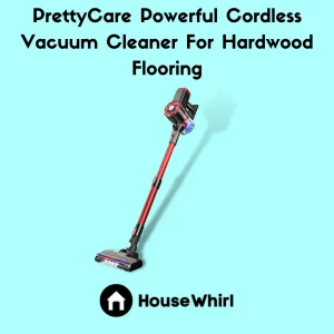 prettycare powerful cordless vacuum cleaner for hardwood flooring house whirl