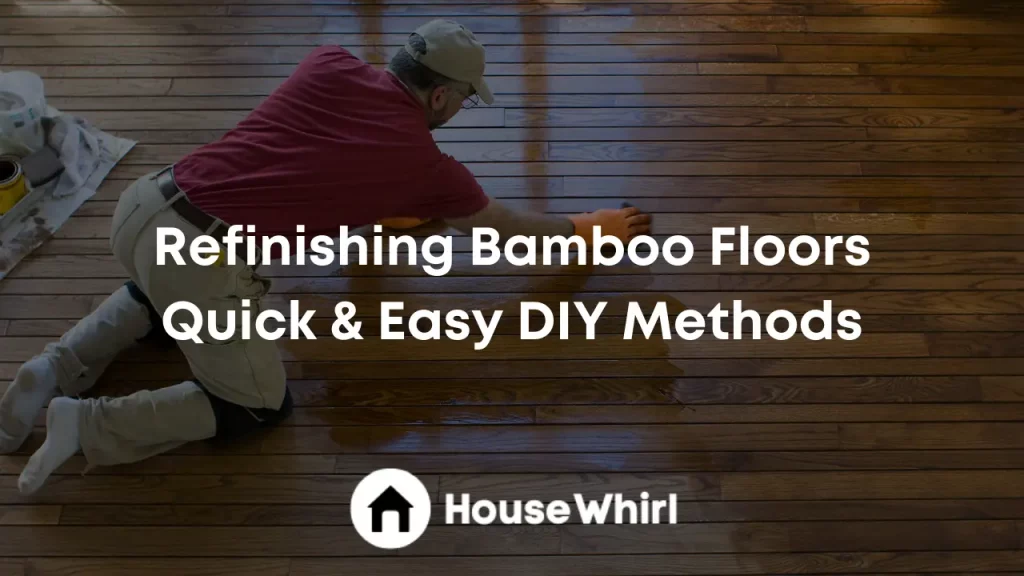 refinishing bamboo floors quick easy diy methods house whirl