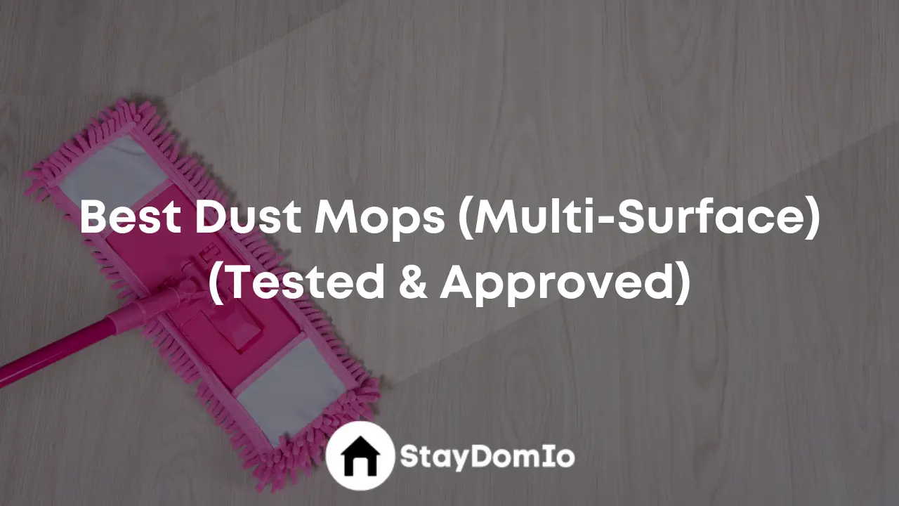 Best Dust Mops (Multi-Surface) (Tested & Approved)
