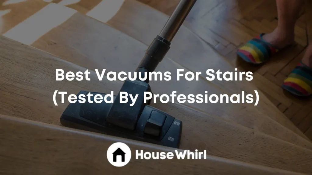 best vacuums for stairs house whirl