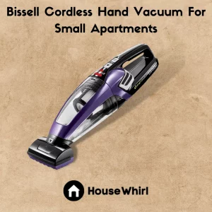 bissell cordless hand vacuum for small apartments house whirl