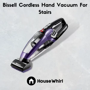 bissell cordless hand vacuum for stairs house whirl