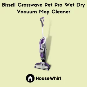 bissell crosswave pet pro wet dry vacuum mop cleaner house whirl