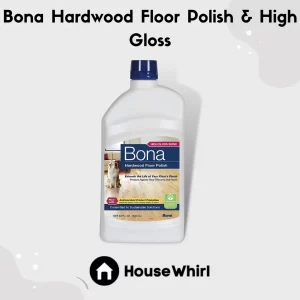bona hardwood-floor polish high gloss house whirl