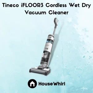 tineco ifloor3 cordless wet dry vacuum cleaner house whirl