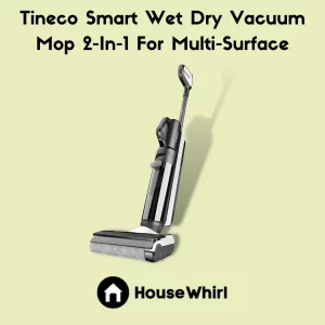 tineco smart wet dry vacuum mop 2 In 1 for multi surface house whirl
