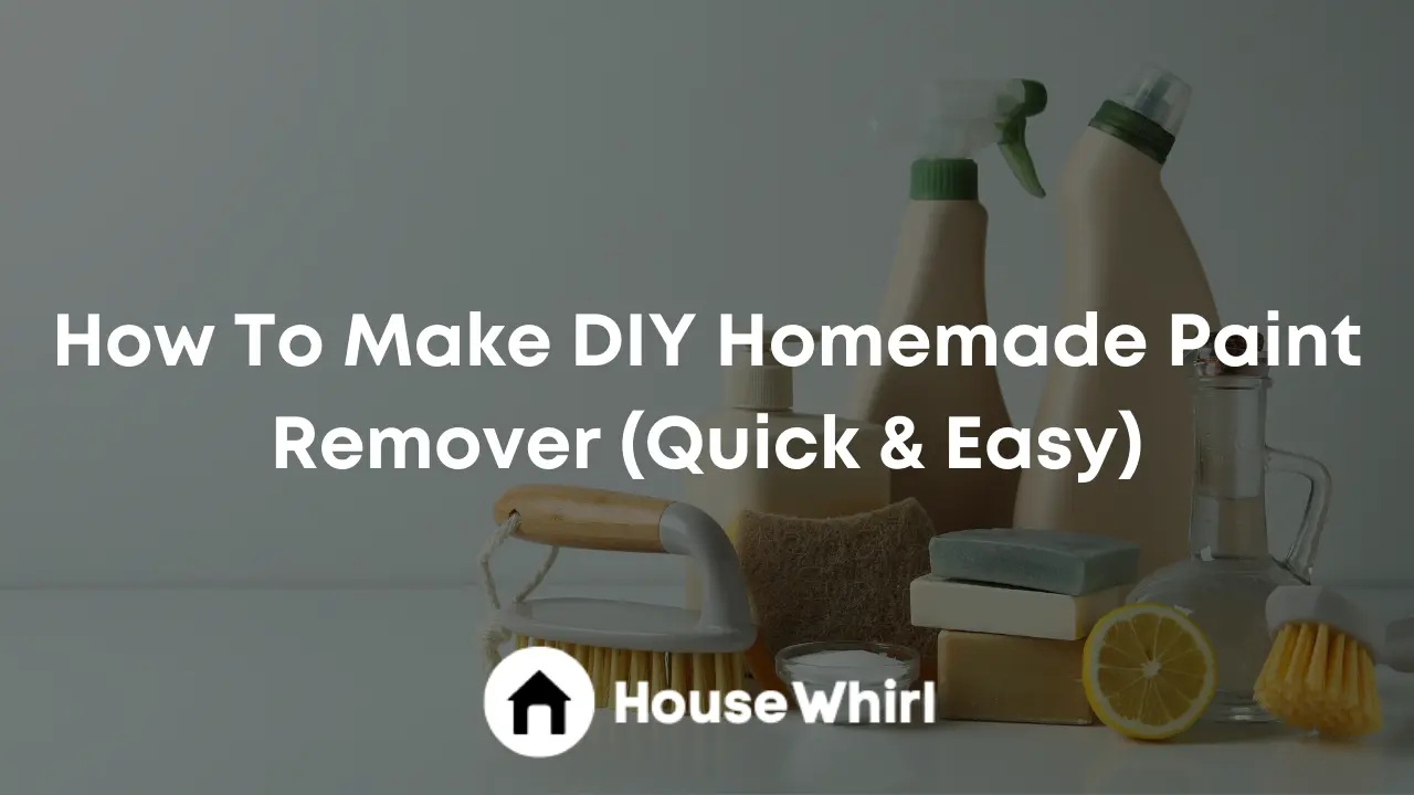 how to make diy homemade paint remover house whirl