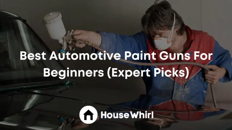 Best Automotive Paint Guns For Beginners 2023 (Expert Picks)