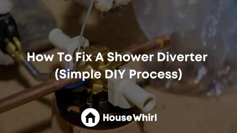 How To Fix A Shower Diverter (Simple DIY Process)