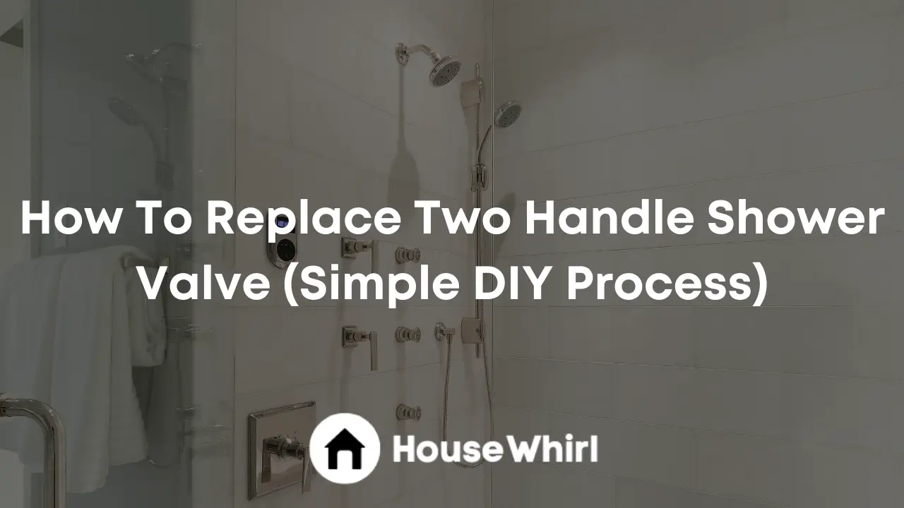 how to replace two handle shower valve house whirl