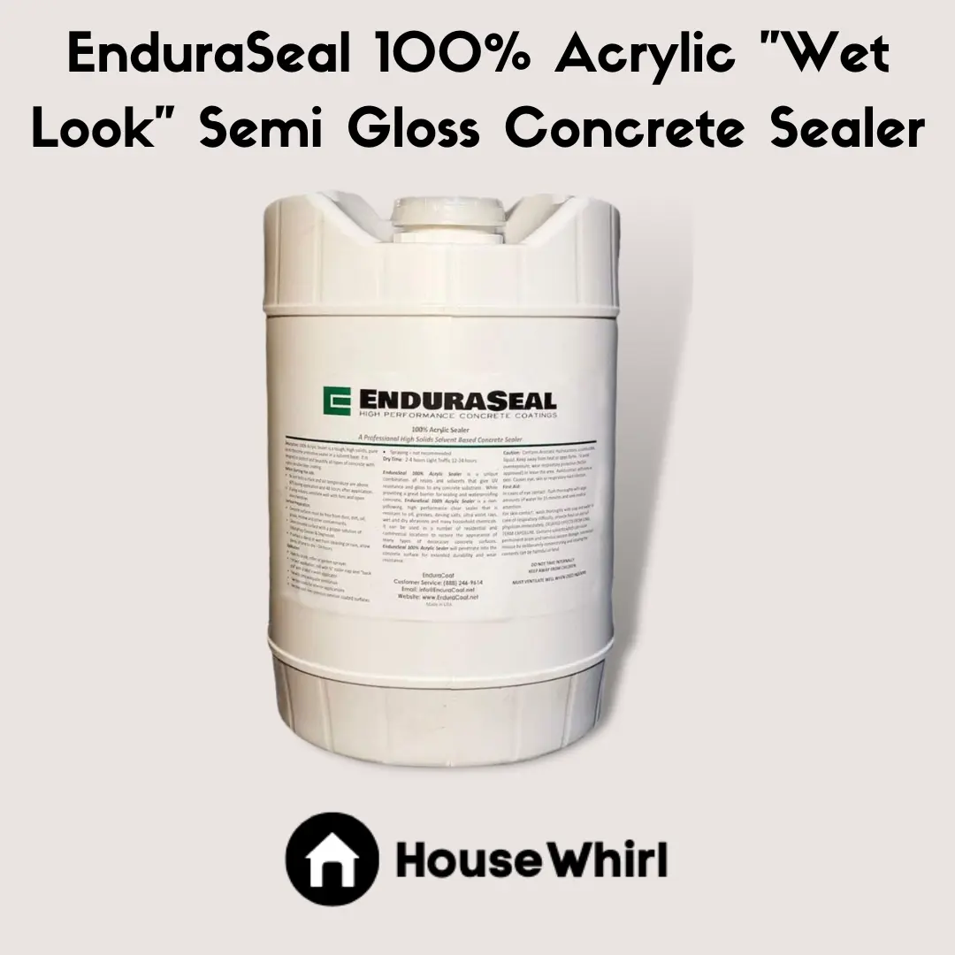 EnduraSeal 100% Acrylic "Wet Look" Semi Gloss Concrete Sealer