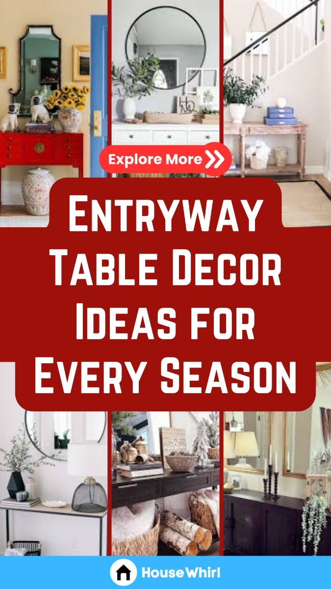 Entryway Table Decor Ideas for Every Season
